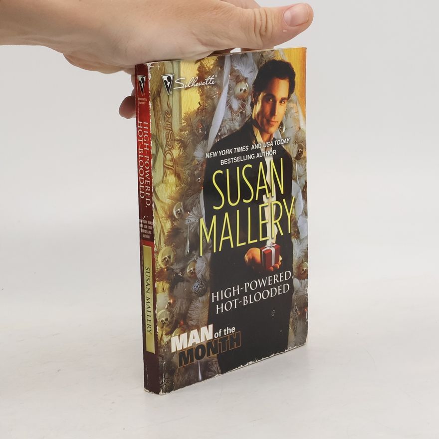 Susan Mallery Man of the Month: High-Powered, Hot-Blooded