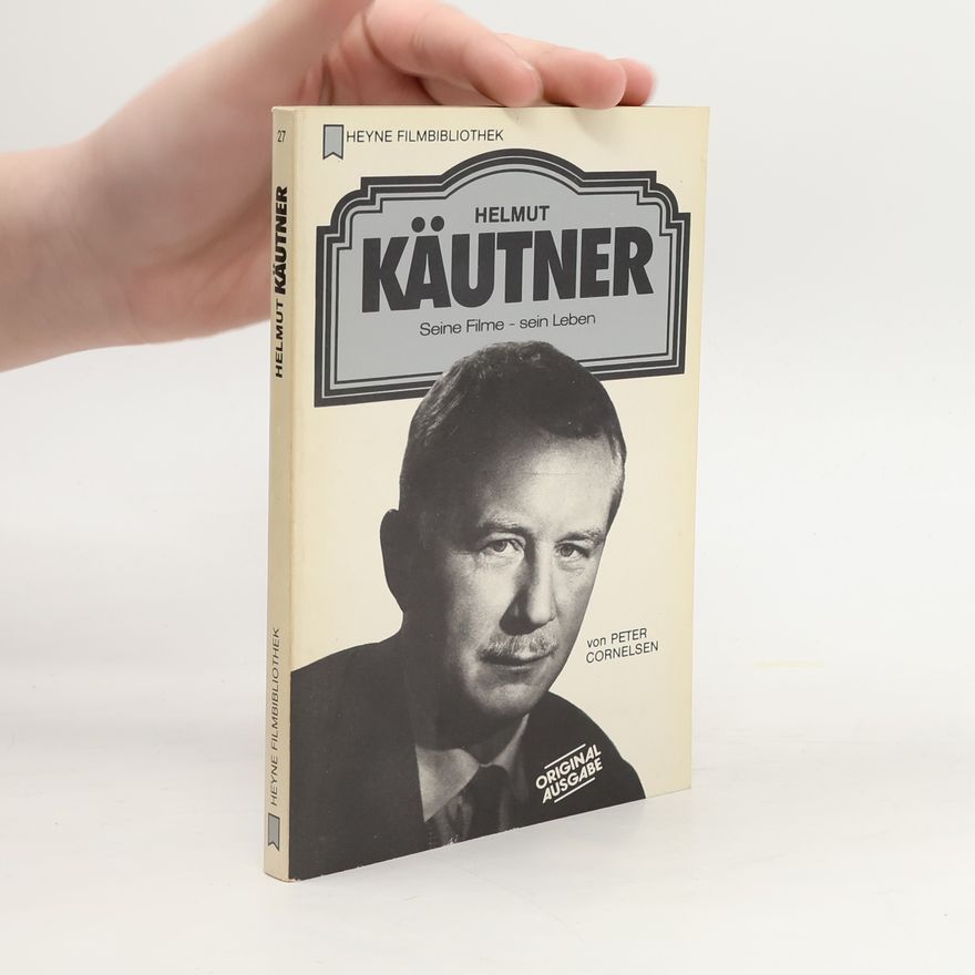 Peter Cornelsen Heyne Filmbibliothek - 27: Helmut Käutner