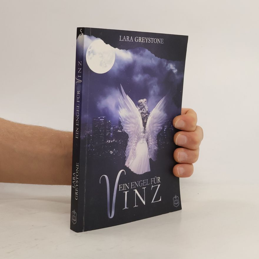 Lara Greystone Ein Engel für Vinz
