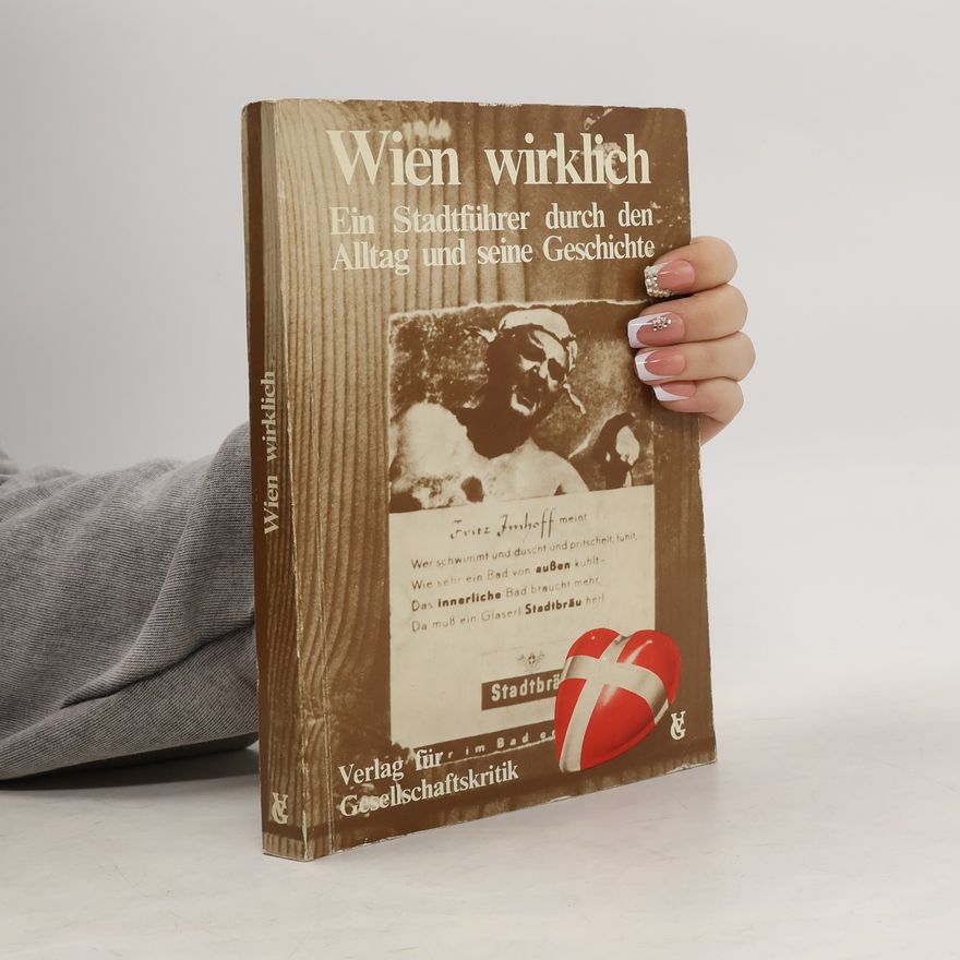 Collectif d'auteurs Wien wirklich