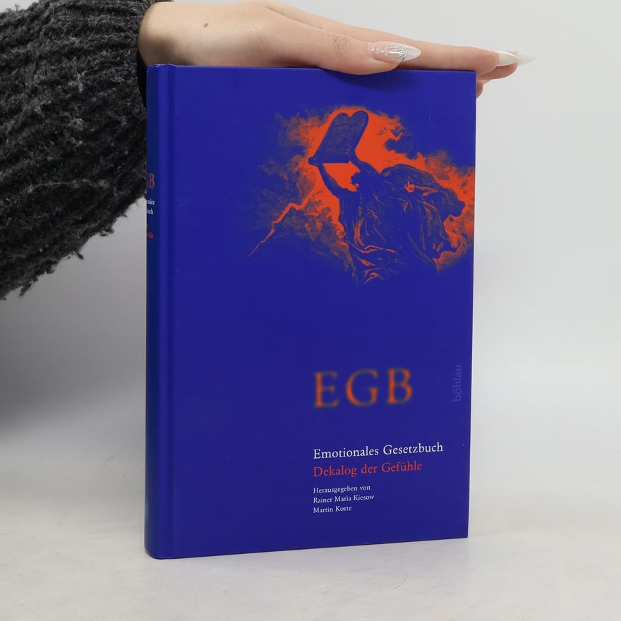 Rainer Maria Kiesow EGB - emotionales Gesetzbuch