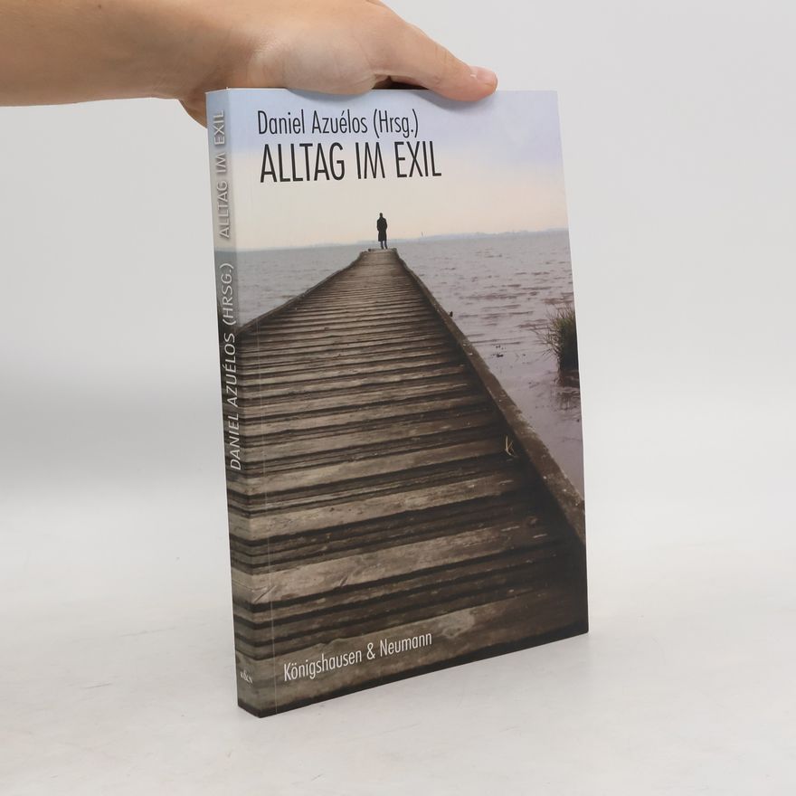 Daniel Azuélos Alltag im Exil