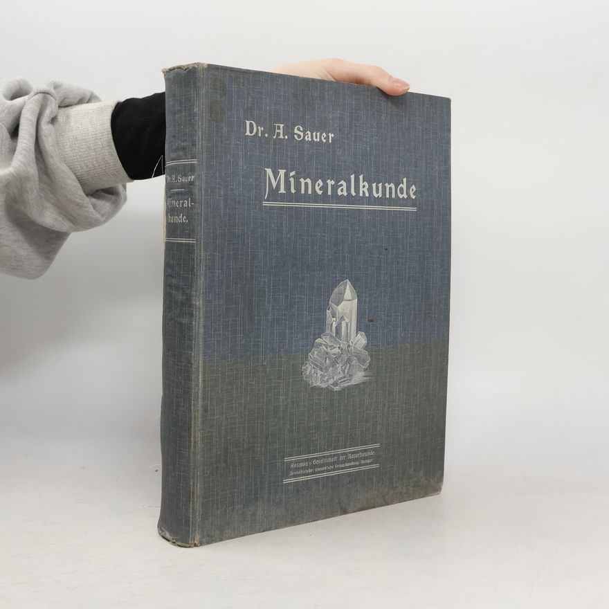 A. Sauer Mineralkunde