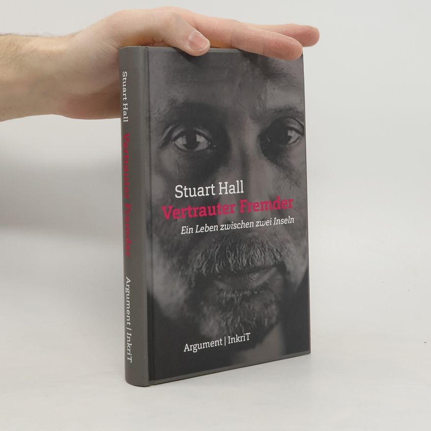 Stuart Hall Vertrauter Fremder