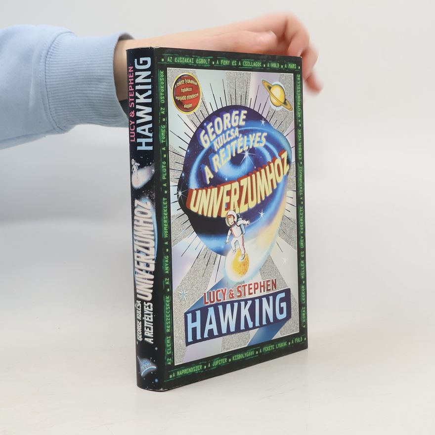 Lucy Hawking George kulcsa a rejtélyes univerzumhoz