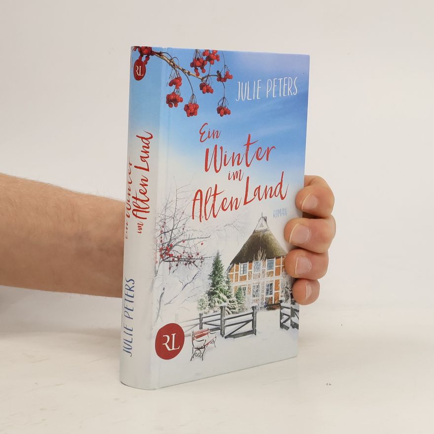Julie Peters Ein Winter im Alten Land