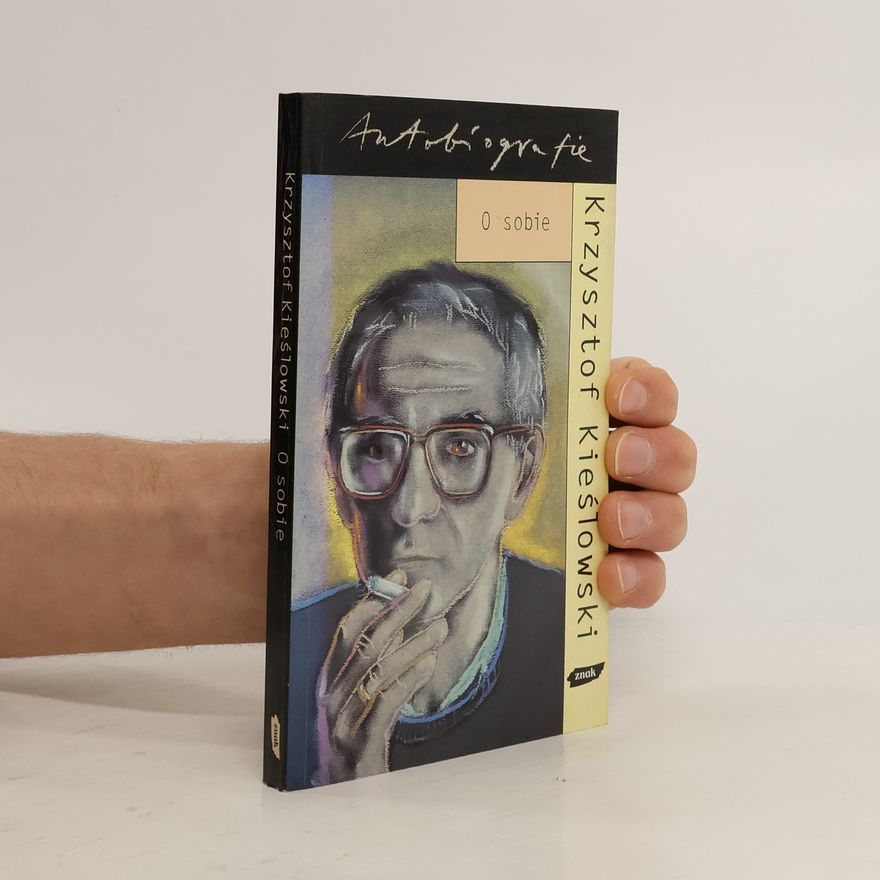 Krzysztof Kieślowski O sobie (Polish Edition)