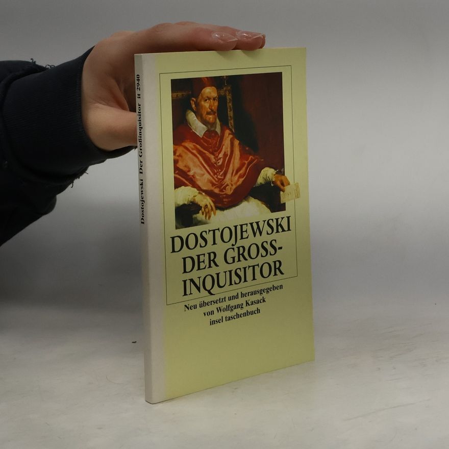 Fjodor Michailowitsch Dostojewski Der Großinquisitor