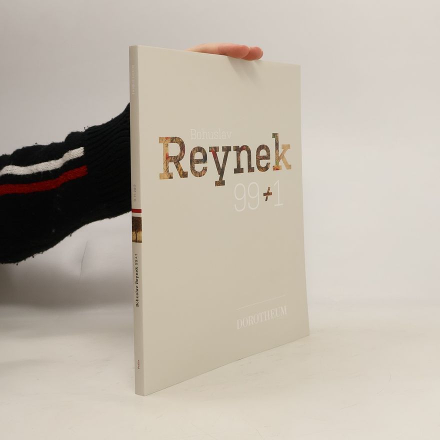 Kolektiv autorů Bohuslav Reynek 99+1