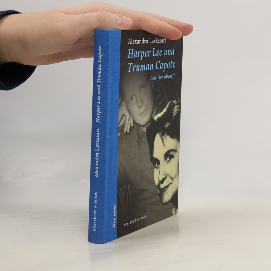 Alexandra Lavizzari-Raeuber Harper Lee und Truman Capote