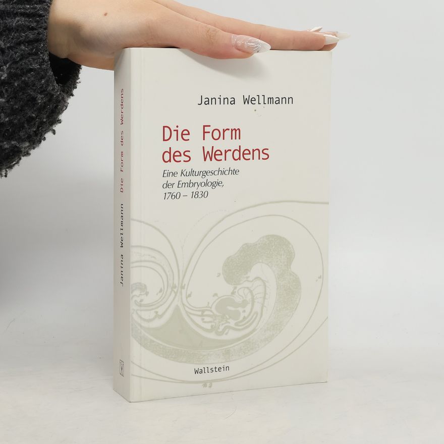 Janina Wellmann Die Form des Werdens