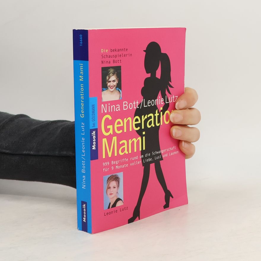 Nina Bott Generation Mami