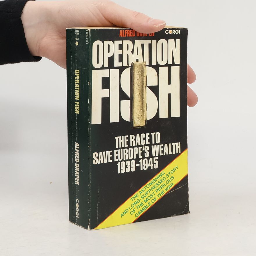 Alfred Draper Operation Fish