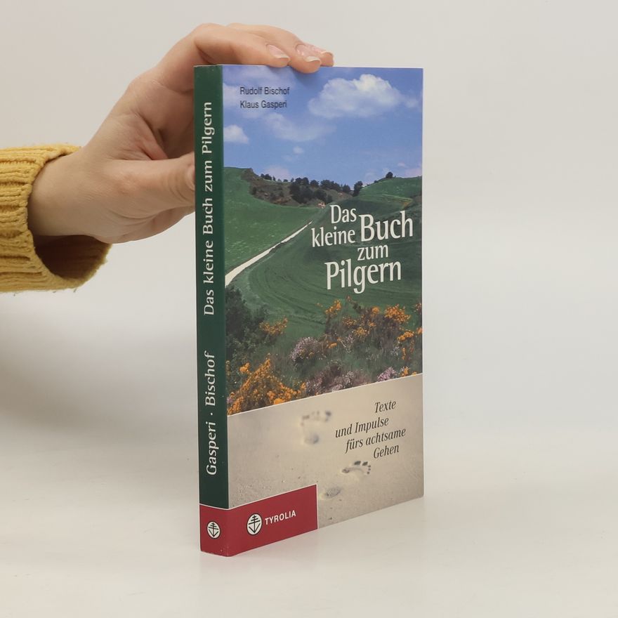 Rudolf Bischof Das kleine Buch zum Pilgern