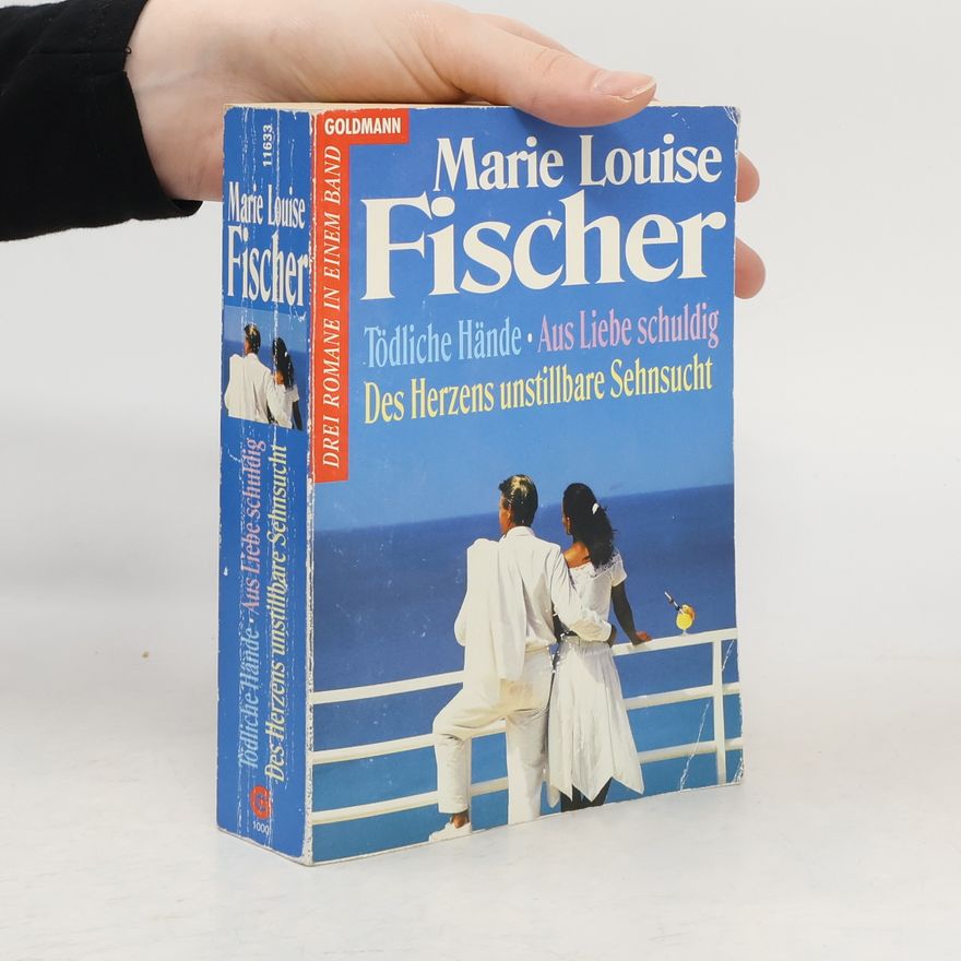 Marie Louise Fischer Tödliche Hände