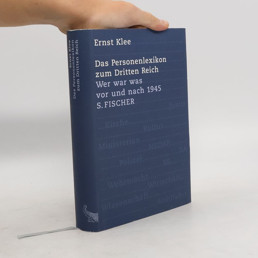 Ernst Klee Das Personenlexikon zum Dritten Reich
