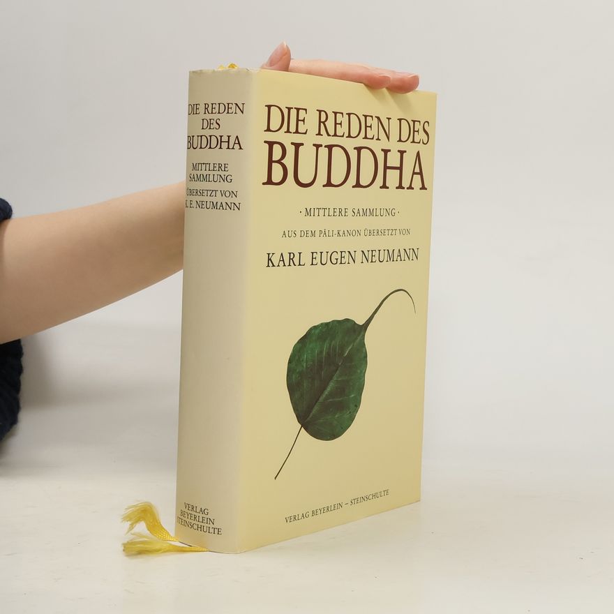 Karl Eugen Neumann Die Reden des Buddha