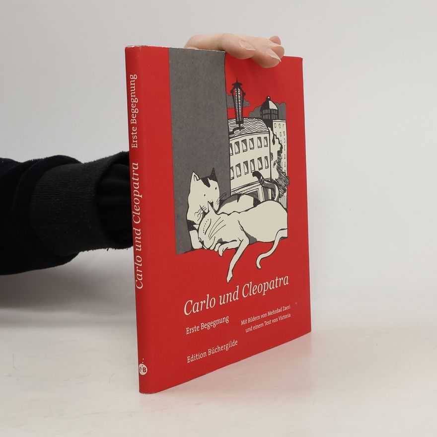 Mehrdad Zaeri Edition Büchergilde: Carlo und Cleopatra Erste Begegnung