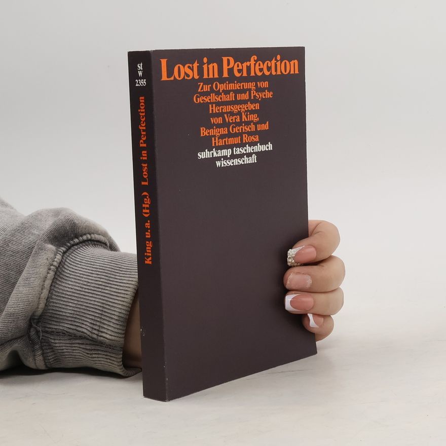 Vera King Lost in Perfection