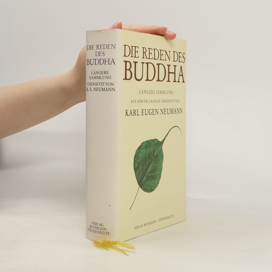 Karl Eugen Neumann Die Reden des Buddha