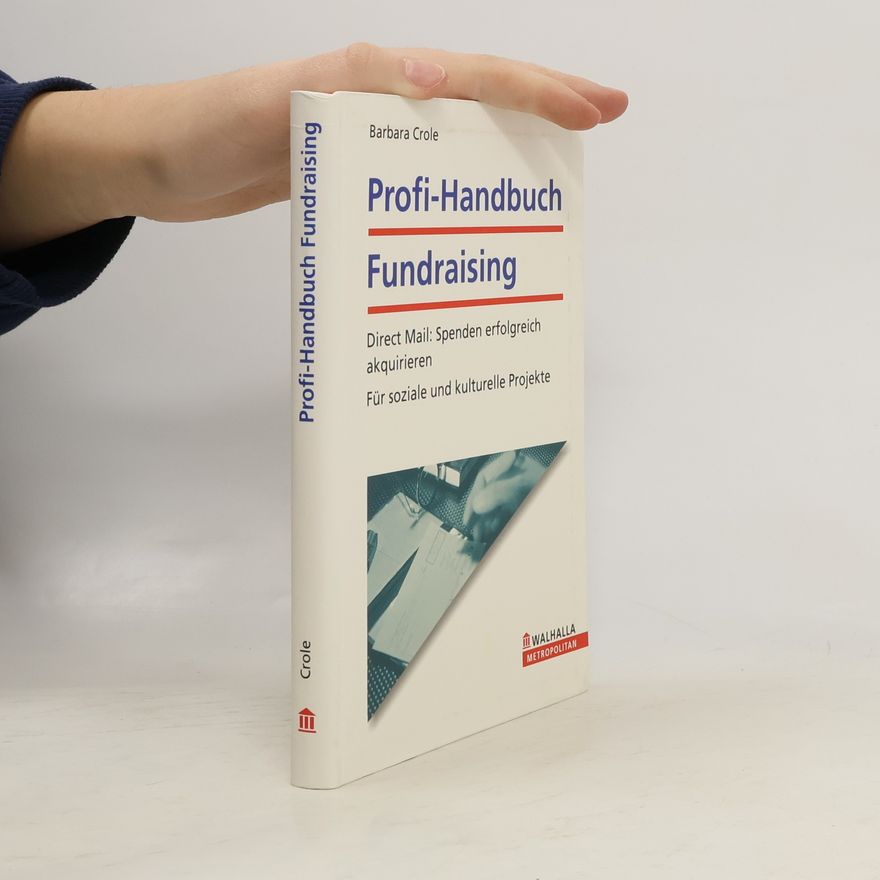 Barbara Crole Profi-Handbuch Fundraising