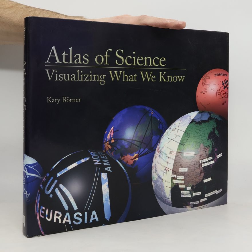 Katy Börner Atlas of Science