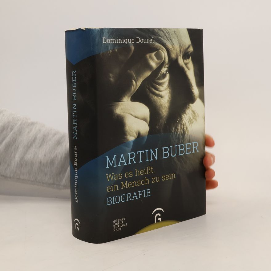 Dominique Bourel Martin Buber