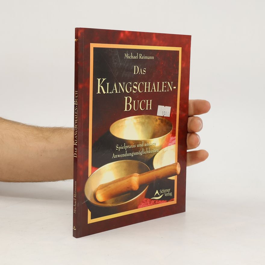 Michael Reimann Das Klangschalen-Buch