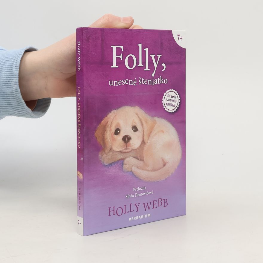 Holly Webb Folly, unesené šteniatko