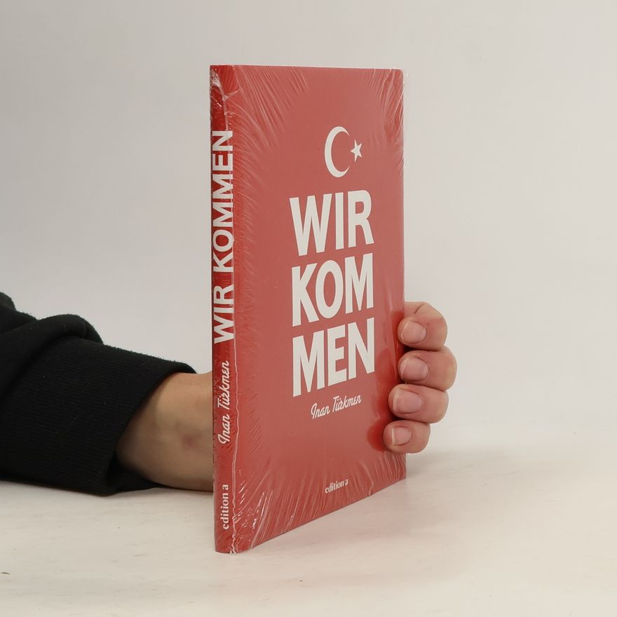 Inan Türkmen Wir kommen