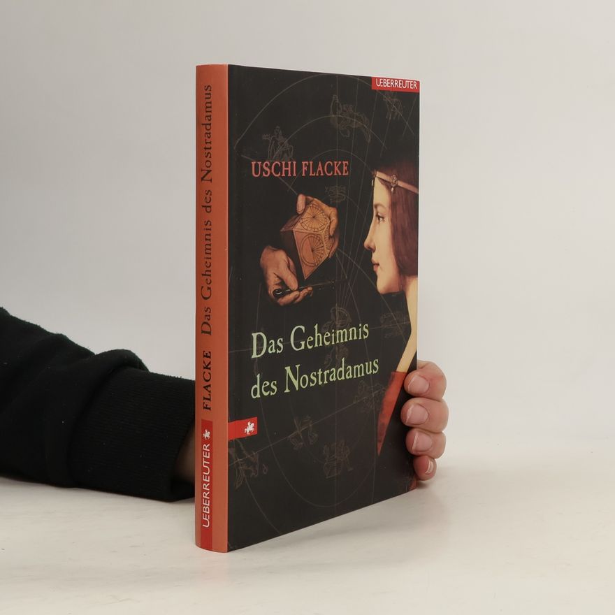 Uschi Flacke Das Geheimnis des Nostradamus