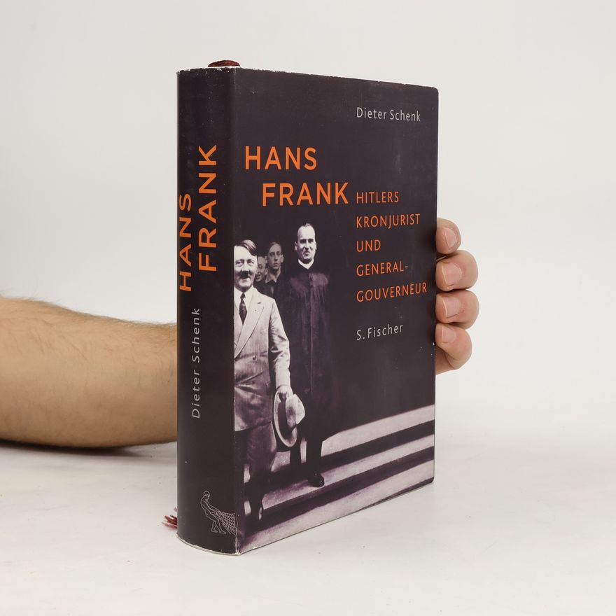 Dieter Schenk Hans Frank