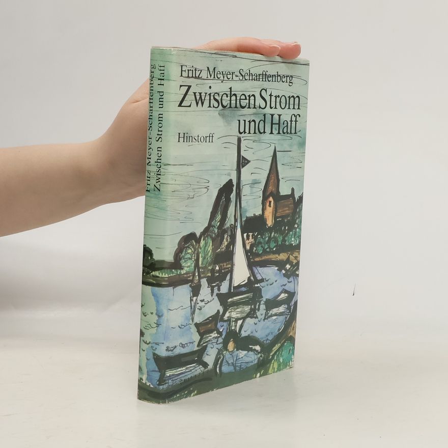 Friedrich Meyer Zwischen Strom und Haff
