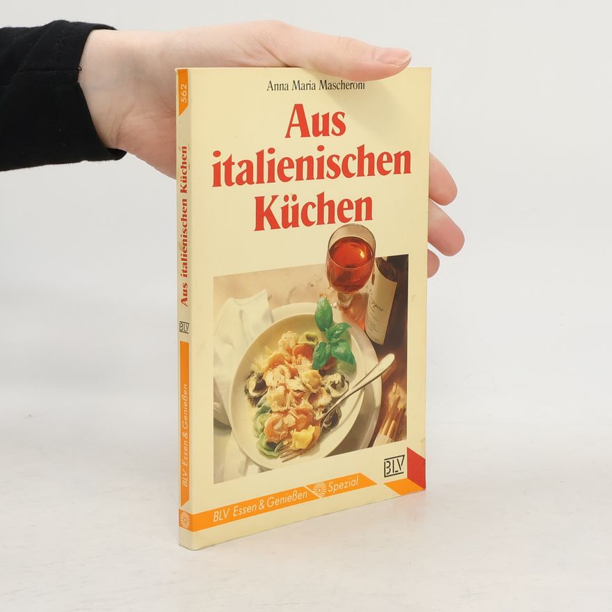 Anna Maria Mascheroni Aus italienischen Küchen