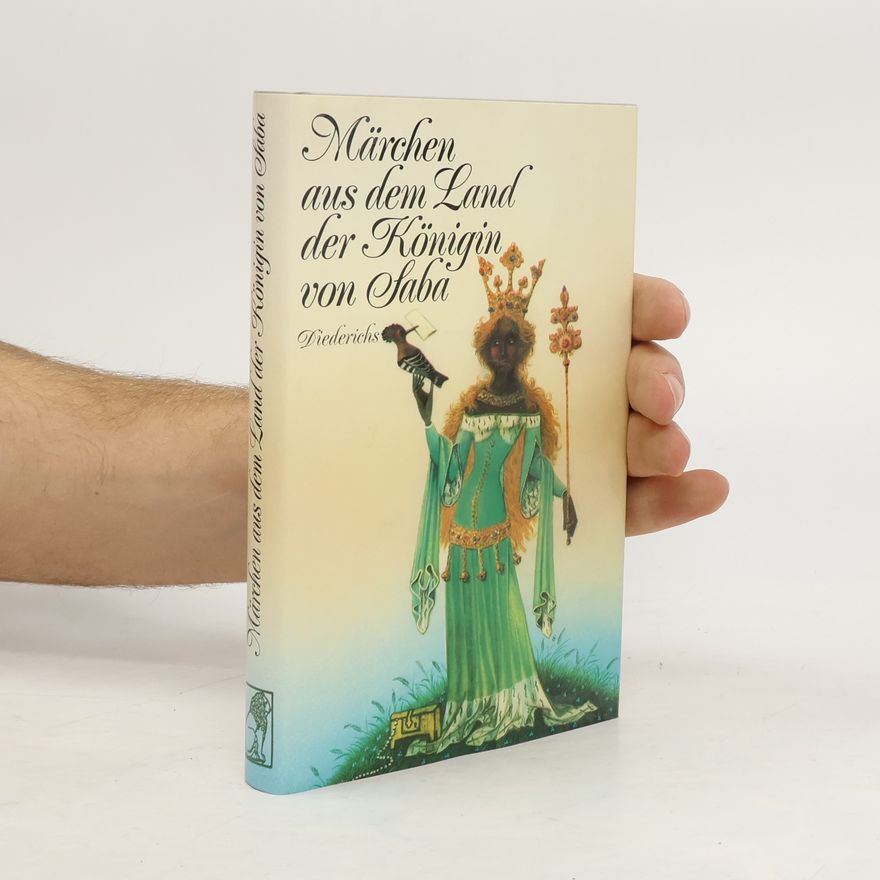 Inge Diederichs Märchen aus dem Land der Königin von Saba