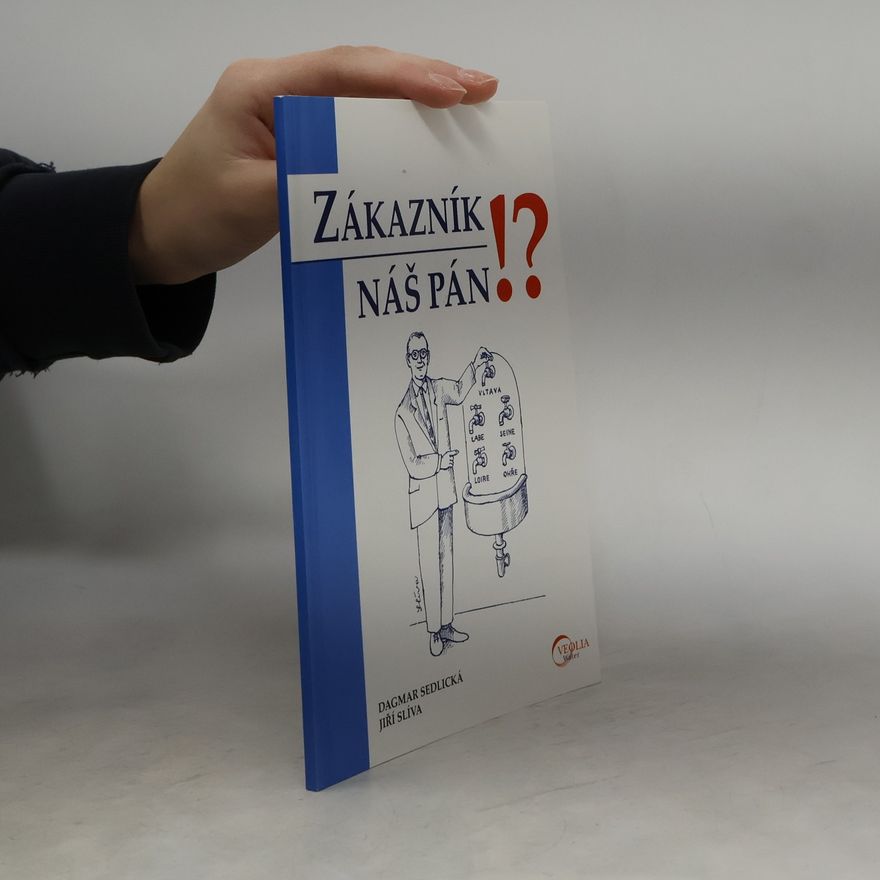 Sedlická Dagmar Zákazník náš pán!?