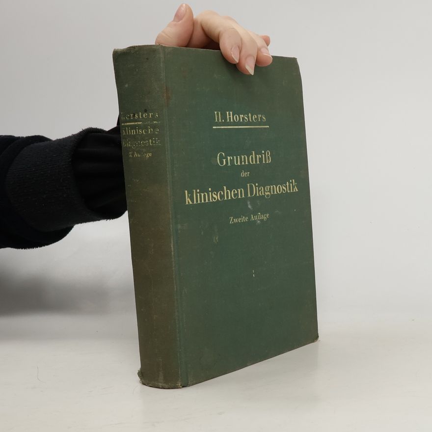 Hans Horsters Grundriss der klinischen Diagnostik