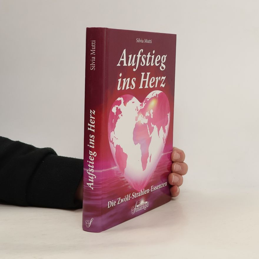 Silvia Mutti Aufstieg ins Herz