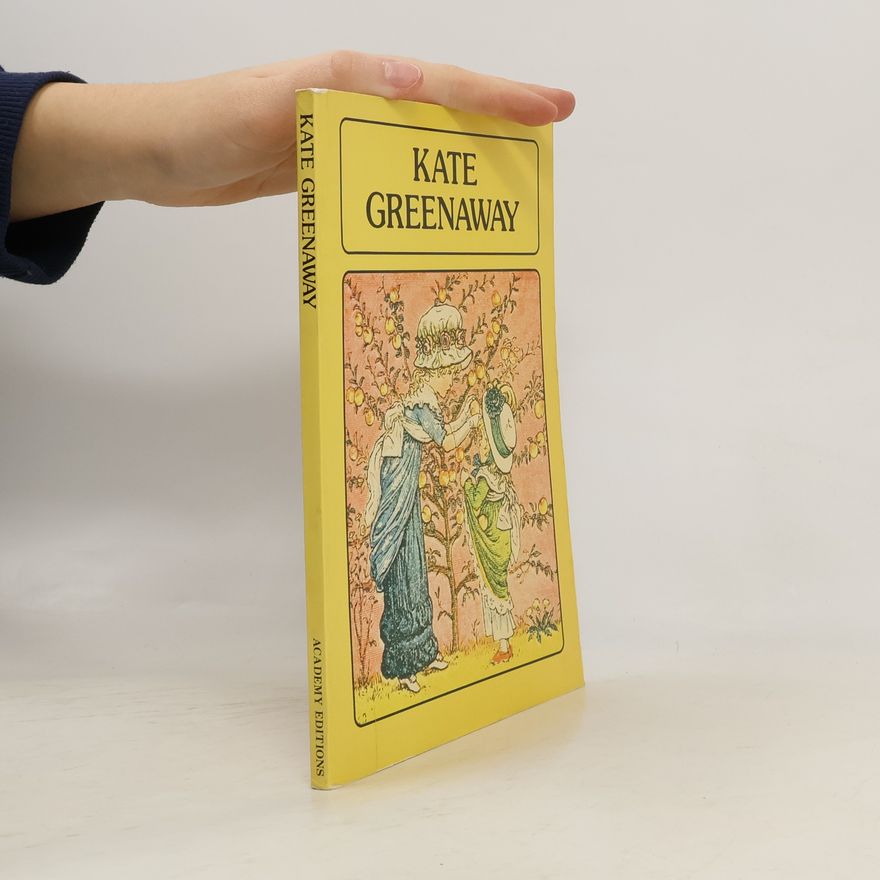 Kate Greenaway Kate Greenaway