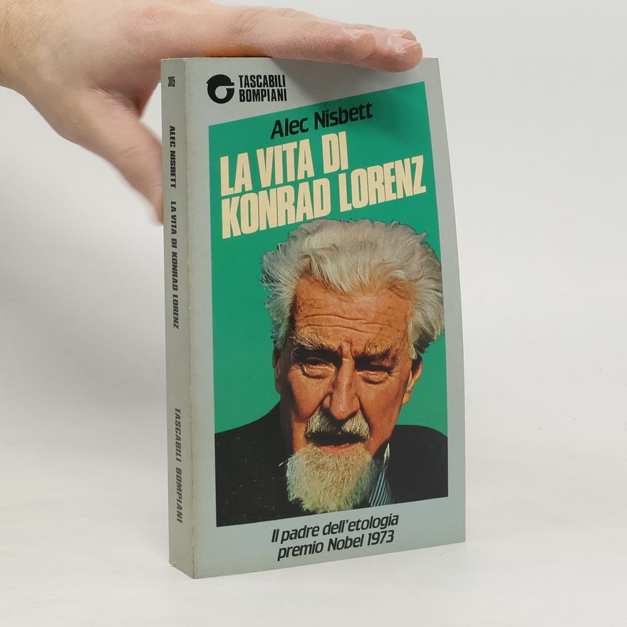 Alec Nisbett La vita di Konrad Lorenz