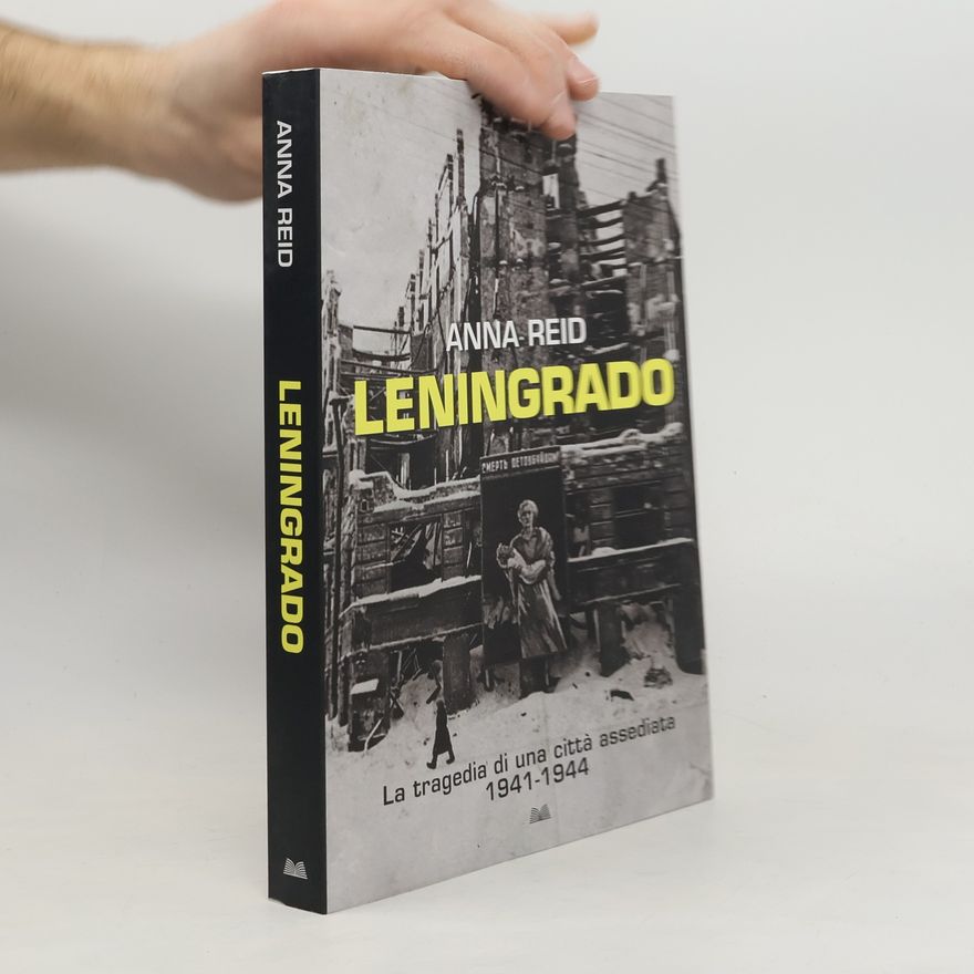 Anna Reid Lenningrado