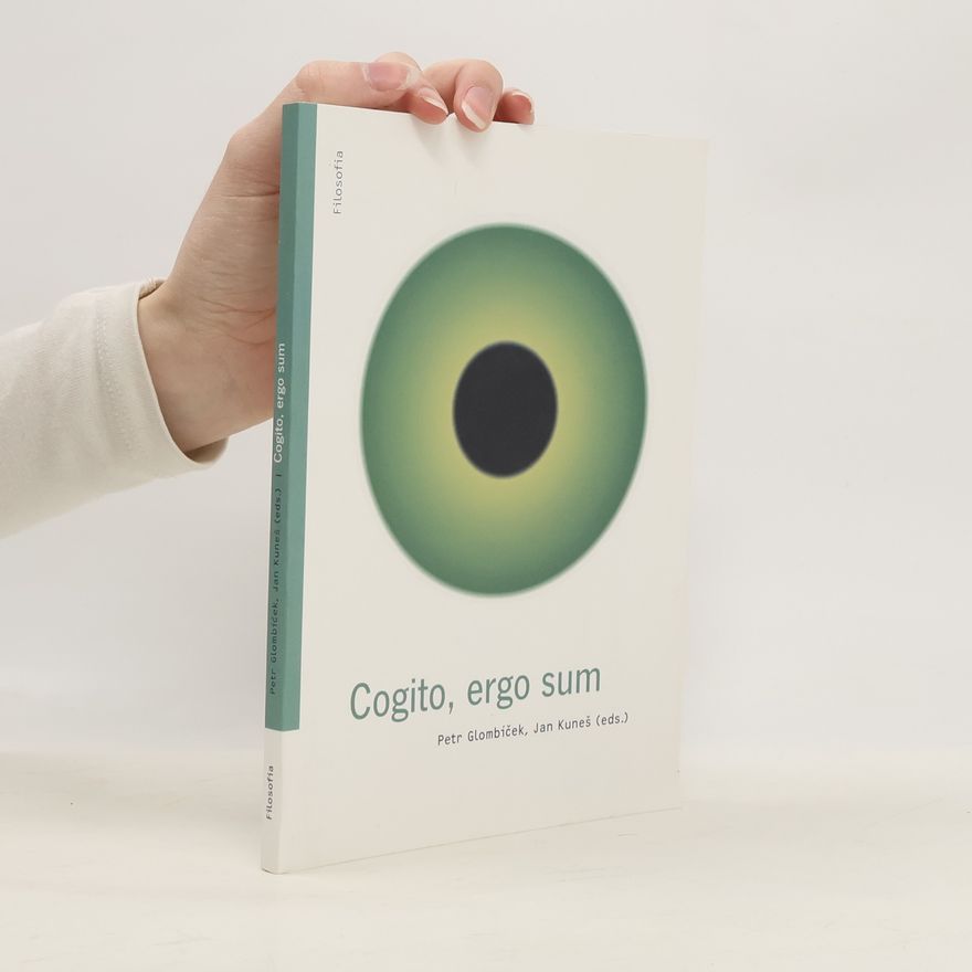 Jan Kuneš Cogito, ergo sum