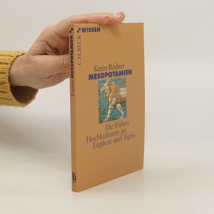 Karen Radner Mesopotamien