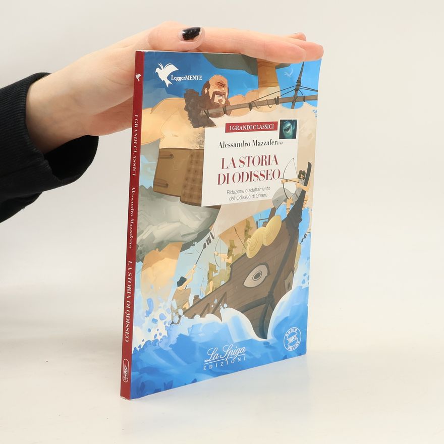 Alessandro Mazzaferro I Grandi Classici: La storia di Odisseo