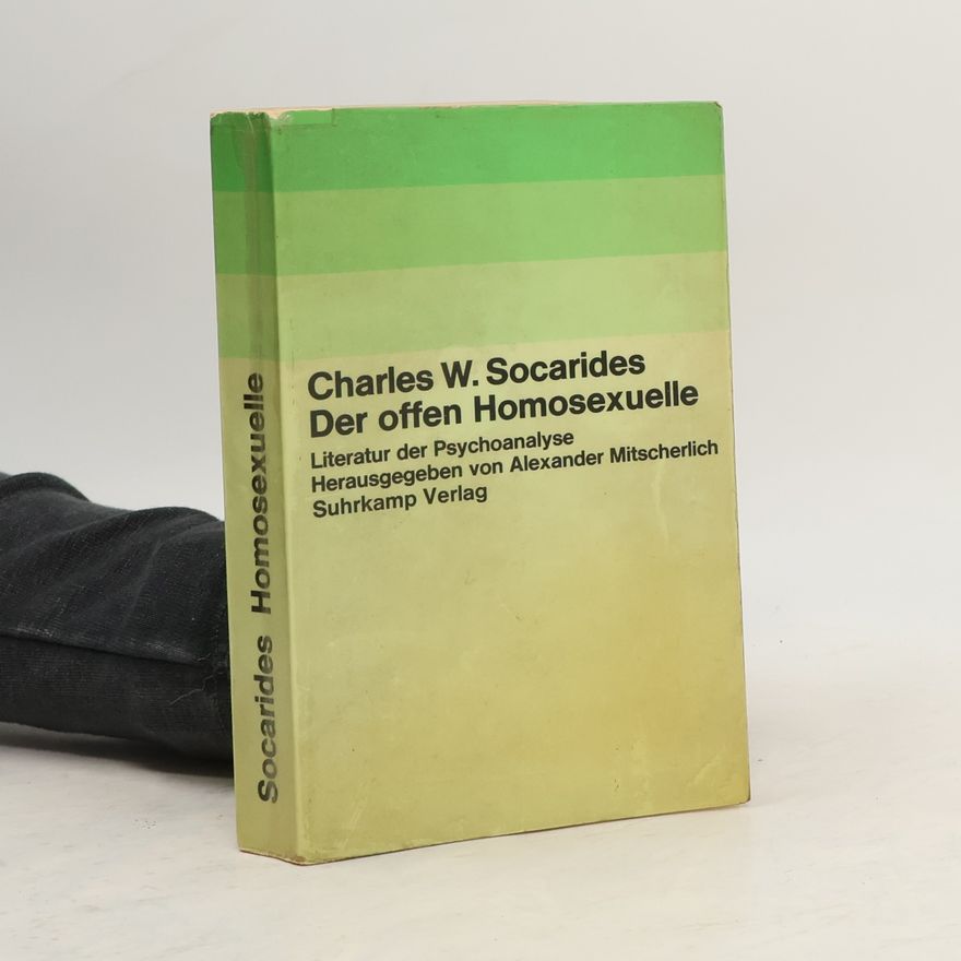 Charles W. Socarides Der offen Homosexuelle