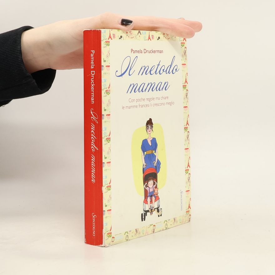 Pamela Druckerman Il metodo maman