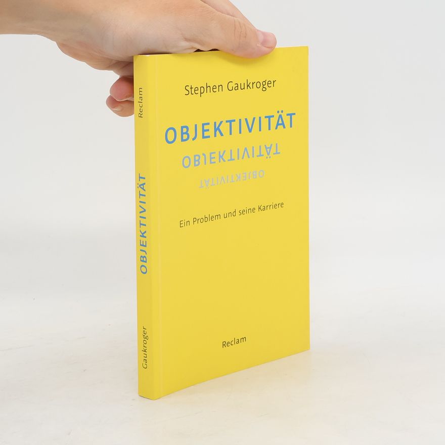 Stephen Gaukroger Objektivität