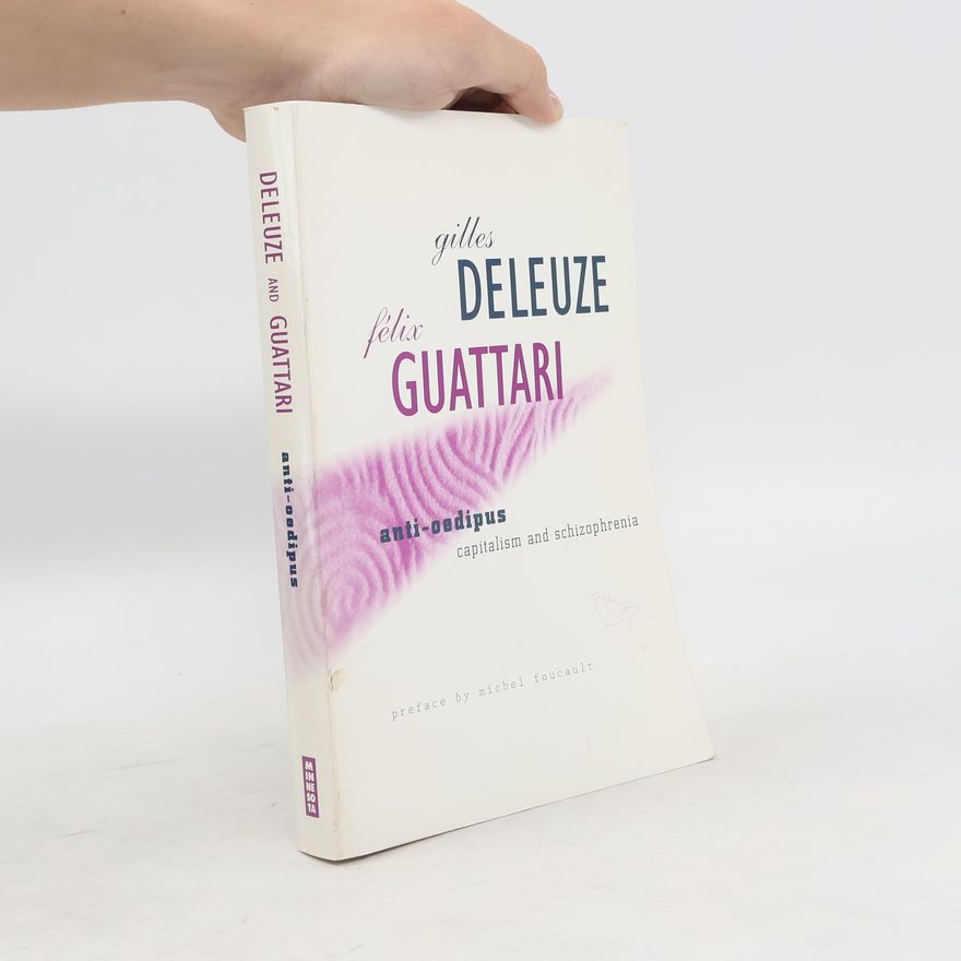 Gilles Deleuze Anti-Oedipus