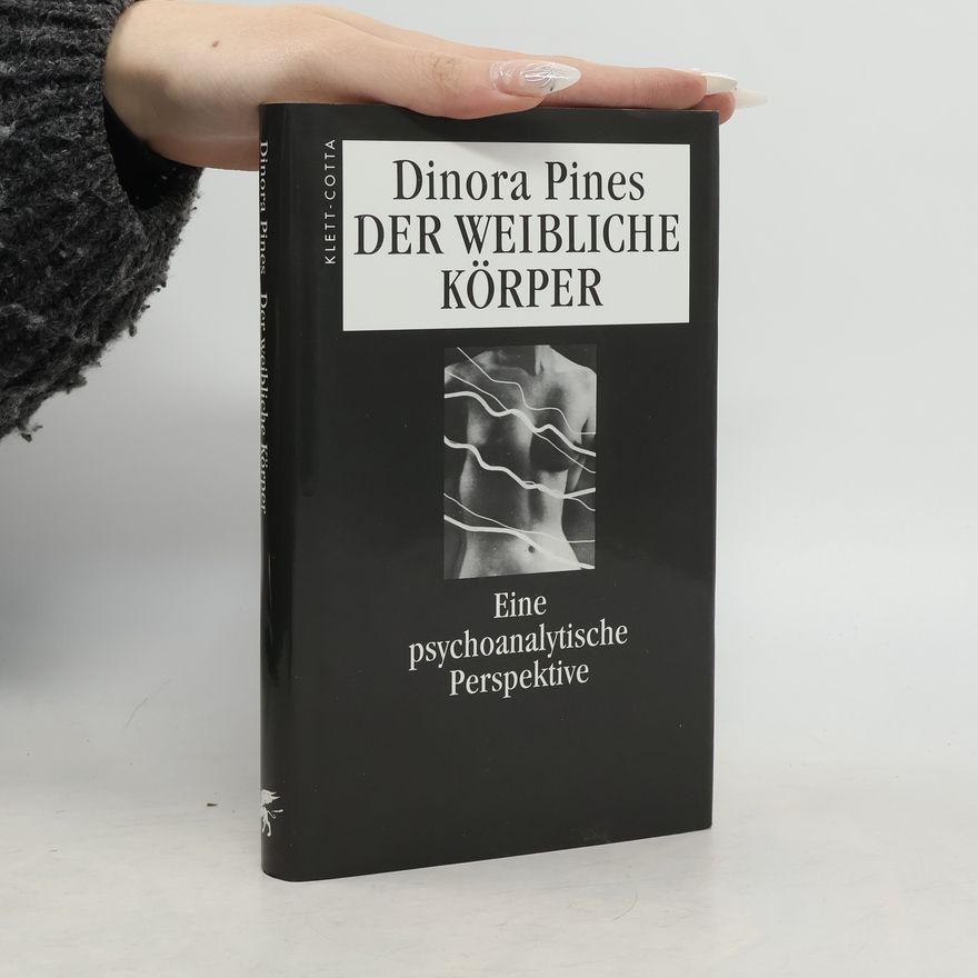 Dinora Pines Der weibliche Körper