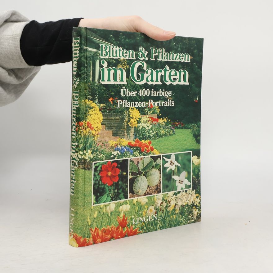 Autorenkollektiv Blüten & Pflanzen im Garten